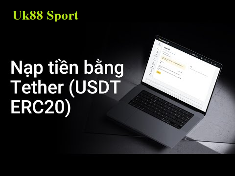 Vì sao nhà cái UK88 sử dụng USDT trong giao dịch?