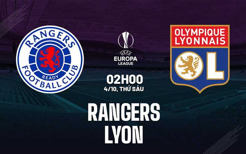 Tip kèo bóng đá trận Rangers vs Lyon uk88